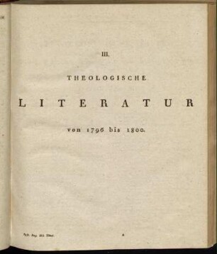 III. Theologische Literatur von 1796 bis 1800