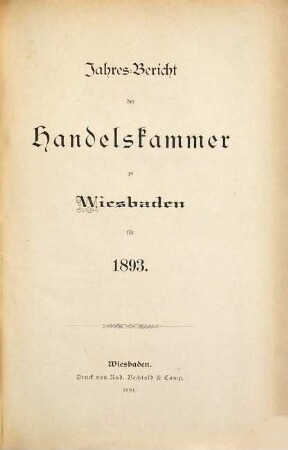 Jahresbericht der Handelskammer zu Wiesbaden. 1893 (1894)