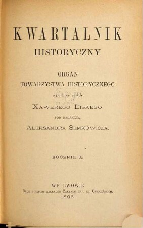 Kwartalnik historyczny. 10. 1896