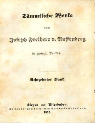 Sämmtliche Werke : in zwanzig Bänden, 18. Die Furie von Toledo : Roman aus den Zeiten der westgothischen Herrschaft in Spanien ; in zwei Theilen