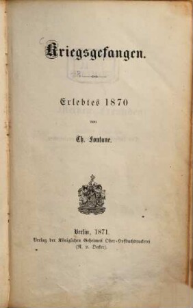 Kriegsgefangen : Erlebtes 1870