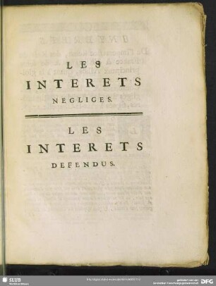 Les Interets Negliges. Les Interets Defendus