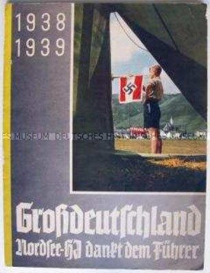 Broschüre der Hitler-Jugend zur Schaffung von "Großdeutschland" durch die Annexion des Sudetenlandes und den "Anschluss" Österreichs
