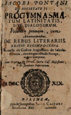Progymnasmatum latinitatis sive dialogorum volumen ..., 1. (1719)