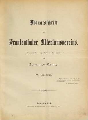 Monatsschrift des Frankenthaler Altertumsvereins. 5. 1897