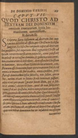 Caput VII. Quod Christo Ad Dextram Dei Dominium omnium creaturarum iuxta humanitatem commissum, & datum sit.