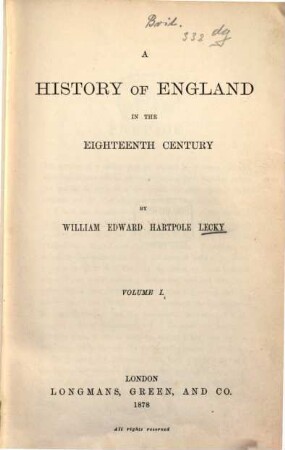 A history of England in the eighteenth century. 1