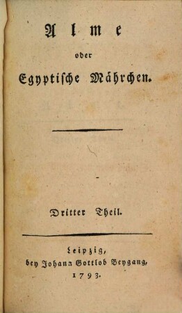 Alme oder Egyptische Mährchen, 3. Das Todtengericht oder Geschichte der Pyramiden von Dsyse und Suchis oder der Isisschleyer