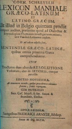 Lexicon manuale Graeco-Latinum et Latino-Graecum ..., [2].. Latino-Graecum