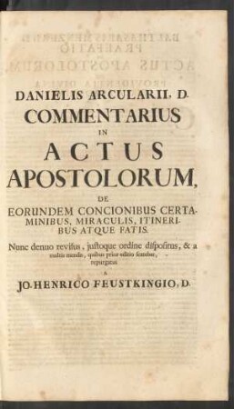 Danielis Arcularii, D. Commentarius In Actus Apostolorum