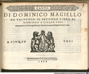 DI DOMINICO MAGIELLO DA VALEGGIO, IL SECONDO LIBRO DI MADRIGALI A CINQVE VOCI