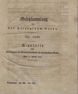 114. Regulativ, die Kreditirung der Branntweinsteuer betr., vom 10. Januar 1835.