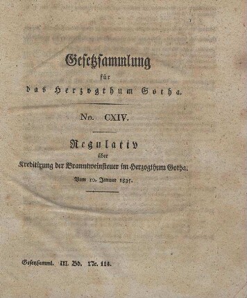 114. Regulativ, die Kreditirung der Branntweinsteuer betr., vom 10. Januar 1835.