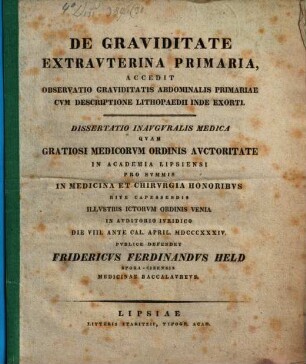 De graviditate extrauterina primaria : accedit observatio graviditatis abdominalis primariae cum descriptione lithopaedii inde exorti