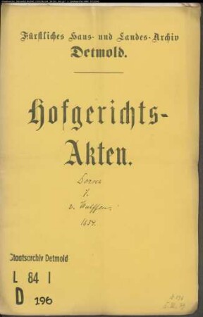 Dorsch, Jobst zu Paderborn gegen Anna Katharina von Kerssenbrock, Witwe von Wulffen - Schuldforderung