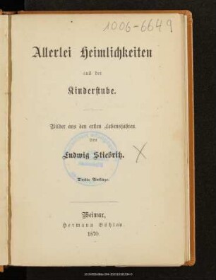Allerlei Heimlichkeiten aus der Kinderstube : Bilder aus den ersten Lebensjahren