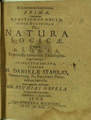 Disputationum logicarum ..., continens quaestiones decem, circa doctrinam de natura logicae