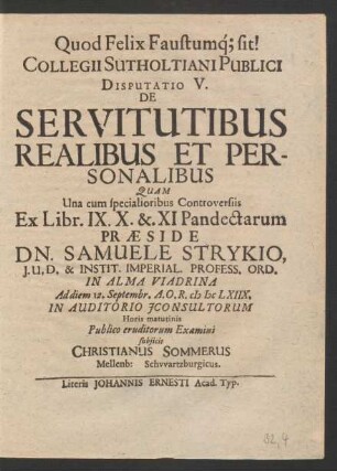 Collegii Sutholtiani Publici Disputatio V. De Servitutibus Realibus Et Personalibus