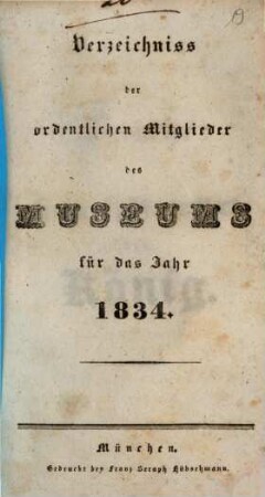 Verzeichniss der ordentlichen Mitglieder der Gesellschaft Museum. 1834