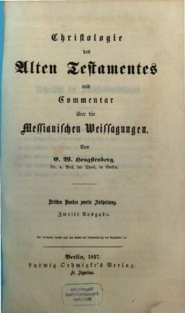 Christologie des Alten Testamentes und Commentar über die Messianischen Weissagungen. 3,2