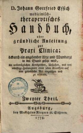 Medicinisch-therapeutisches Handbuch oder gründliche Anleitung zur Praxi clinica .... 2
