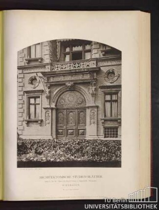 Serie II. No. 49. Villa in der Kapellen-Straße (v. Langenbeck). Hauptportal. Wiesbaden.