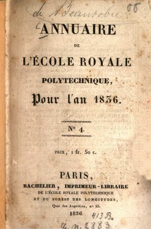 Annuaire de l'École Royale Polytechnique : pour l'an .... 1836