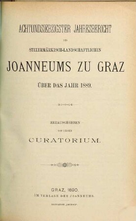 Jahresbericht des Steiermärkisch-Landschaftlichen Joanneums zu Graz : über das Jahr .... 78, 78. 1889