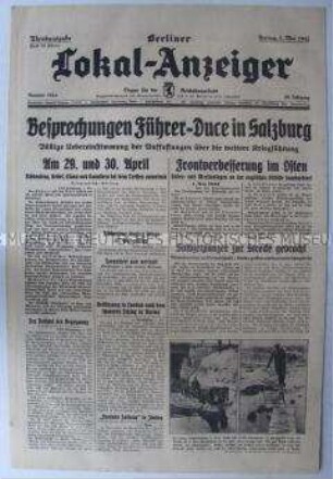 Tageszeitung "Berliner Lokal-Anzeiger" u.a. über ein Treffen zwischen Adolf Hitler und Benito Mussolini in Salzburg