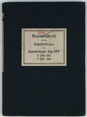 Bauvorschrift Schiffskörper für Unterseeboote Typ XIV
