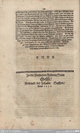 Druckermarke: In der Fürstlichen Residentz Stadt Geisse/ Gedruckt bey Johann: Seyffert/ Anno 1657.
