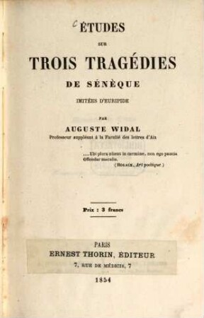 Études sur trois tragédies de Sénèque imitées d'Euripide