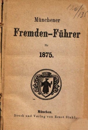 Münchener Fremden-Führer für ..., 1875