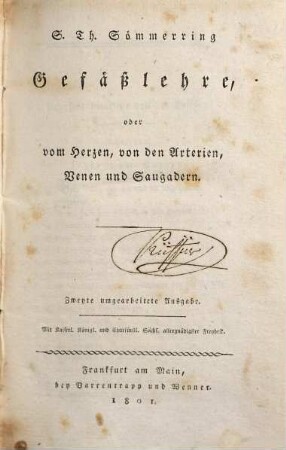 S. Th. Sömmerring Gefäßlehre oder vom Herzen, von den Arterien, Venen und Saugadern