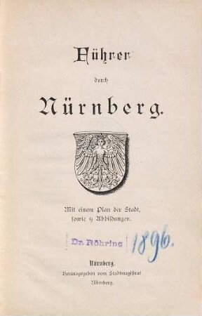 Führer durch Nürnberg : mit einem Plan der Stadt, sowie 9 Abbildungen