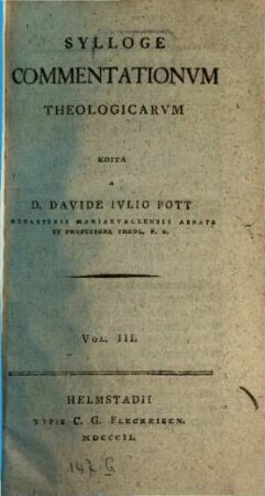 Sylloge commentationum theologicarum. 3, 3. 1802