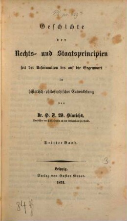 Geschichte der Rechts- und Staatsprincipien : seit der Reformation bis auf die Gegenwart in historisch-philosophischer Entwickelung, 3