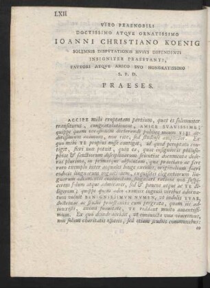 Viro Praenobili Doctissimo Atque Ornatissimo Joanni Christinao Koenig Soleminis Disputationis Huius Defendenti Insigniter Praestanti, ...