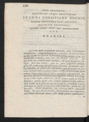 Viro Praenobili Doctissimo Atque Ornatissimo Joanni Christinao Koenig Soleminis Disputationis Huius Defendenti Insigniter Praestanti, ...
