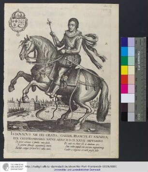 Lvdovicvs XIII. Dei Gratia. Galliæ. Franciæ. Et Navarræ Rex Christianissimvs. Natvs Anno MDCI. XXVII Septembris