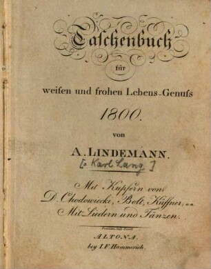 Taschenbuch für weisen und frohen Lebens-Genuss. 1800