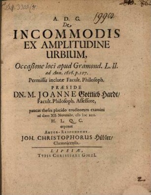 De Incommodis Ex Amplitudine Urbium, Occasione loci apud Gramond. L.II. ad Ann. 1616. p. 127.