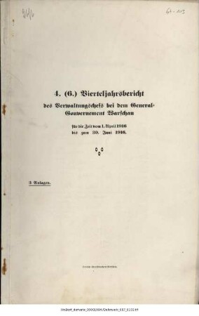 Vierter (6.) Vierteljahrsbericht des Verwaltungschefs bei dem General-Gouvernement Warschau