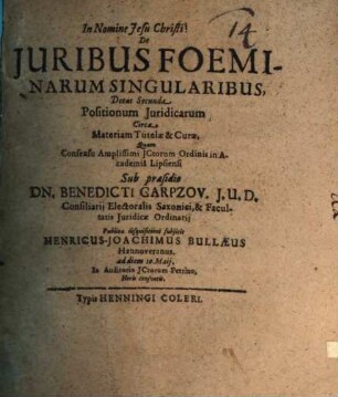 De Juribus Foeminarum Singularibus, Decas Secunda Positionum Juridicarum Circa Materiam Tutelae & Curae