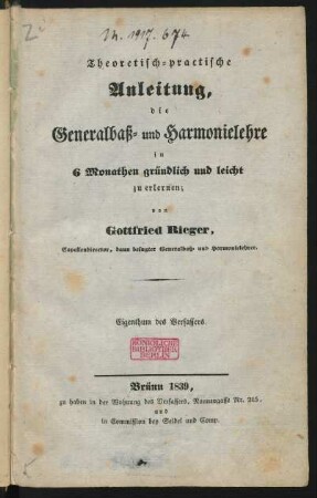 Theoretisch-practische Anleitung die Generalbaß- und Harmonielehre in 6 Monathen gründlich und leicht zu erlernen;