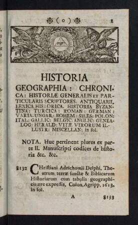 1-103, Historia Geographia: Chronologica: Historiae Generalis et Particularis Scriptores ... in fol.