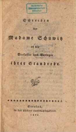 Schreiben der Madame Schuwitz an den Verfasser und Verleger ihrer Standrede