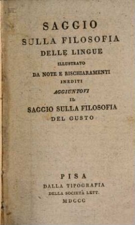 Saggio sulla filosofia delle lingue, illustrato da note, e richiaramenti inediti