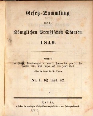 Gesetzsammlung für die Königlich-Preußischen Staaten : enth. d. Verordnungen vom ... 1849, 1849