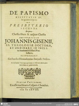 De Papismo Disputatio XV. Et quidem in specie De Presbyterio Secunda